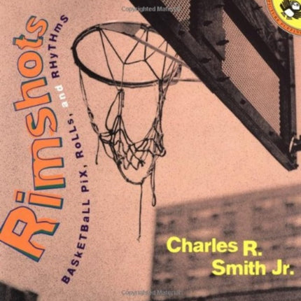 Rimshots: Basketball Pix, Rolls, and Rhythms