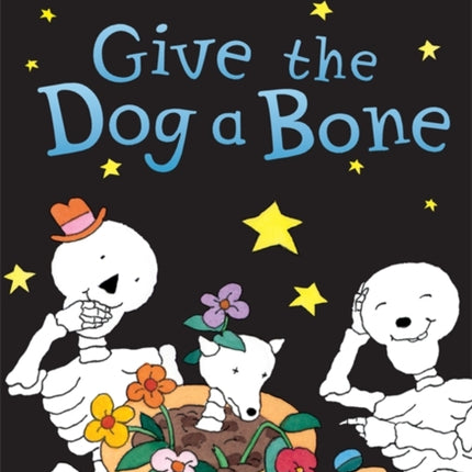 Funnybones: Give the Dog a Bone