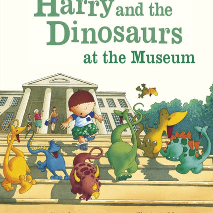 Harry and the Dinosaurs at the Museum