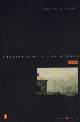 Mysteries of Small Houses Poems Penguin Poets