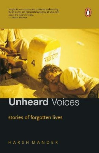 Unheard Voices Stories of Forgotten Lives