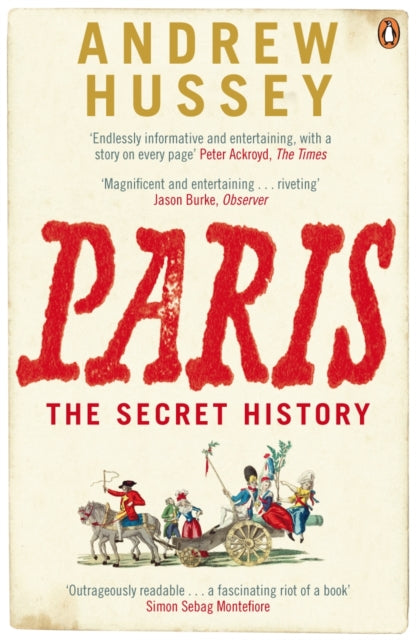 Paris: The Secret History