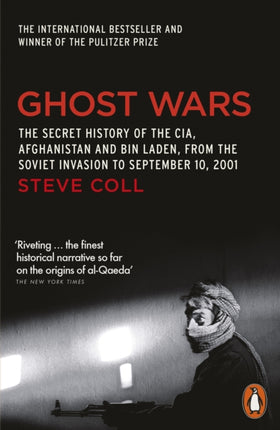 Ghost Wars: The Secret History of the CIA, Afghanistan and Bin Laden