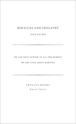 Voltaire Miracles and Idolatry