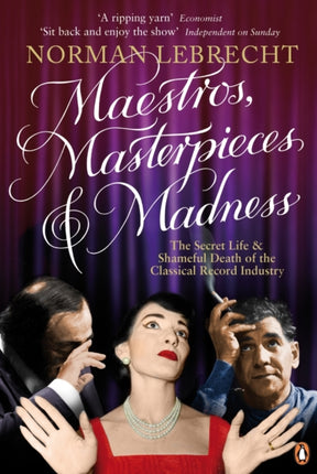Maestros Masterpieces and Madness