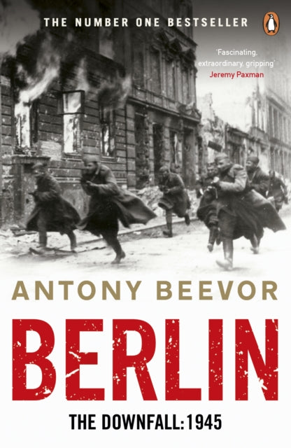 Berlin: The Downfall 1945: The Number One Bestseller