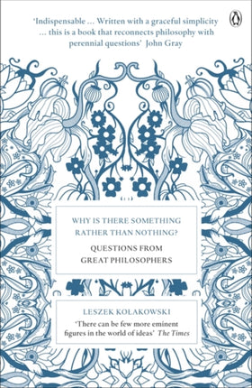 Why is There Something Rather Than Nothing?: Questions from Great Philosophers