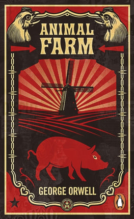 Animal Farm: The dystopian classic reimagined with cover art by Shepard Fairey