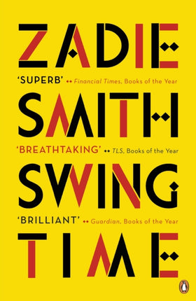 Swing Time: LONGLISTED for the Man Booker Prize 2017