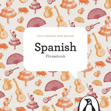 The Penguin Spanish Phrasebook