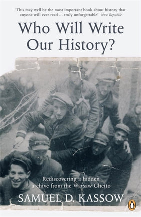 Who Will Write Our History