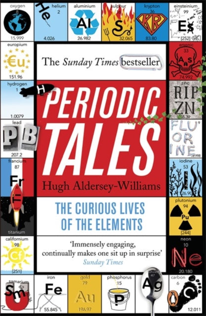 Periodic Tales: The Curious Lives of the Elements