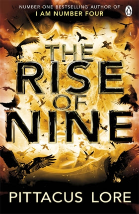 The Rise of Nine: Lorien Legacies Book 3