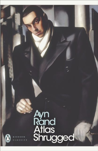 Atlas Shrugged Ayn Rand Penguin Modern Classics