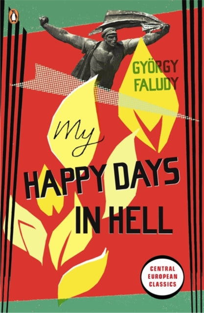 Faludy G My Happy Days In Hell
