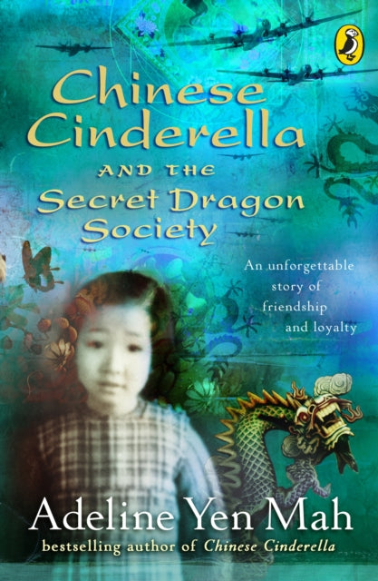 Chinese Cinderella and the Secret Dragon Society: By the Author of Chinese Cinderella