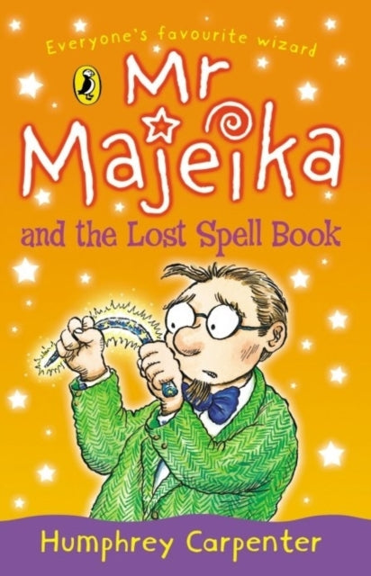 Mr Majeika and the Lost Spell Book