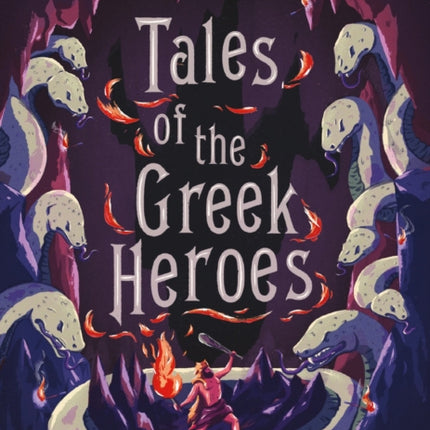 Tales of the Greek Heroes