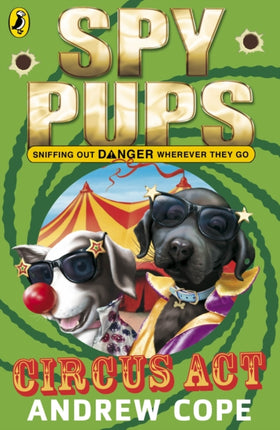 Spy Pups Circus Act