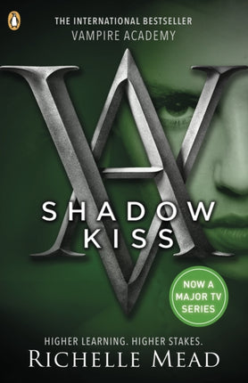 Vampire Academy: Shadow Kiss (book 3)