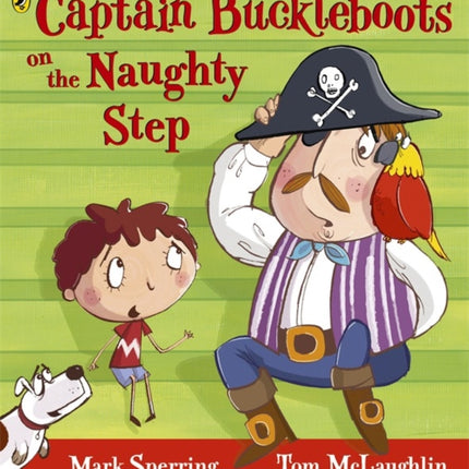 Captain Buckleboots on the Naughty Step