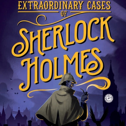 The Extraordinary Cases of Sherlock Holmes