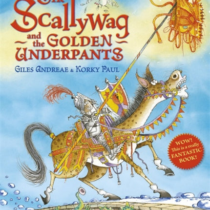 Sir Scallywag and the Golden Underpants