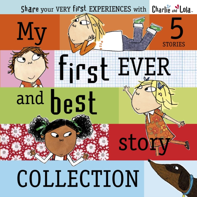 Charlie and Lola: My First Ever and Best Story Collection