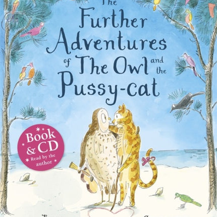 The Further Adventures of the Owl and the Pussy-cat