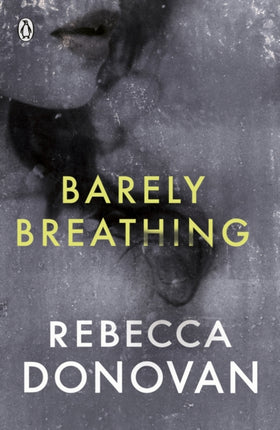 Barely Breathing The Breathing Series 2