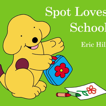 Spot Loves School