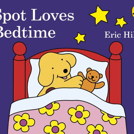 Spot Loves Bedtime