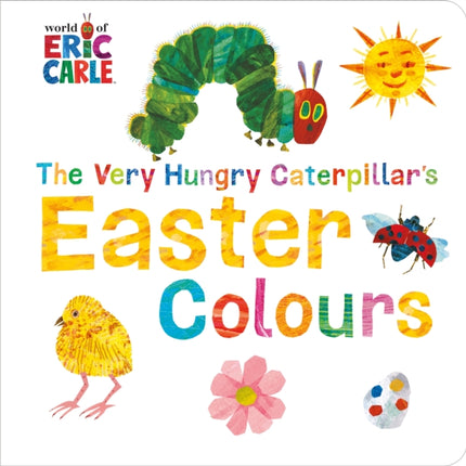 The Very Hungry Caterpillar's Easter Colours