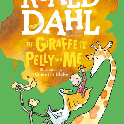 The Giraffe and the Pelly and Me (Colour Edition)