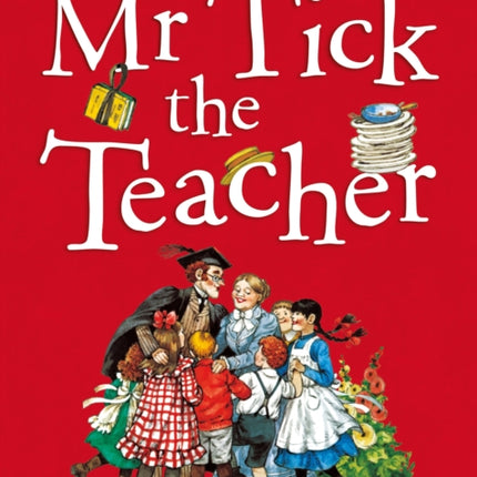 Mr Tick the Teacher