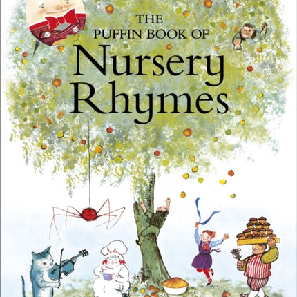 The Puffin Book of Nursery Rhymes: Originally published as The Mother Goose Treasury