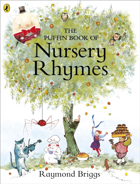 The Puffin Book of Nursery Rhymes: Originally published as The Mother Goose Treasury