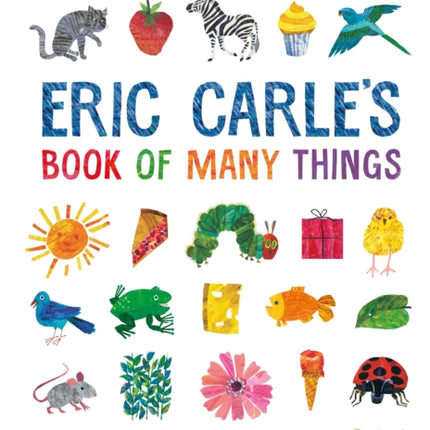 Eric Carle's Book of Many Things: Over 200 First Words