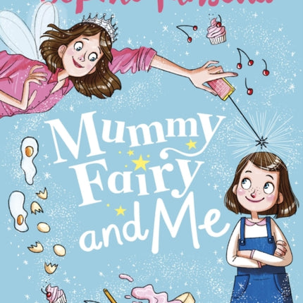 Mummy Fairy and Me