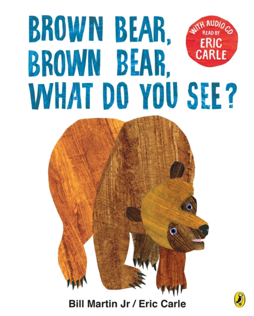 Brown Bear Brown Bear What Do You See