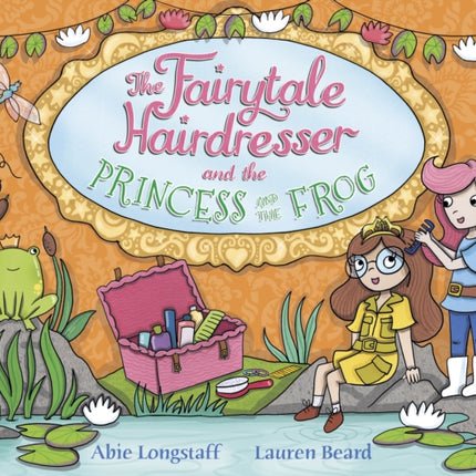 The Fairytale Hairdresser and the Princess and the Frog