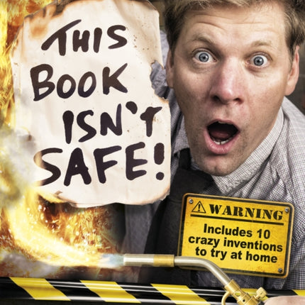 Colin Furze: This Book Isn't Safe!