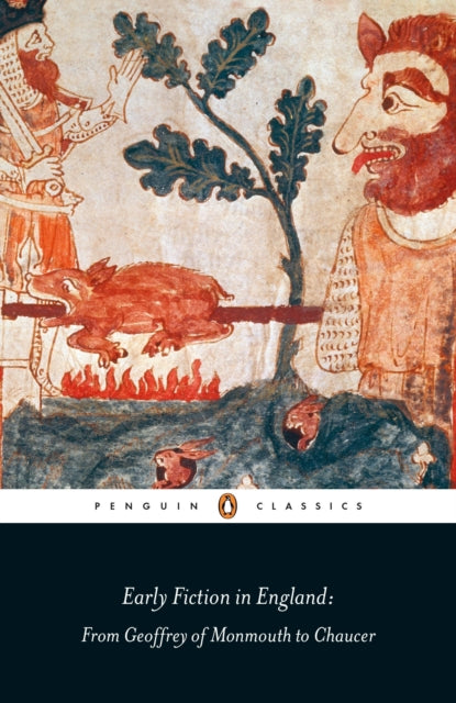 Early Fiction in England From Geoffrey of