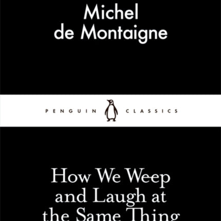 How We Weep and Laugh at the Same Thing