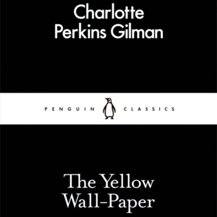 The Yellow Wall-Paper