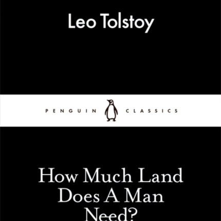 How Much Land Does A Man Need?