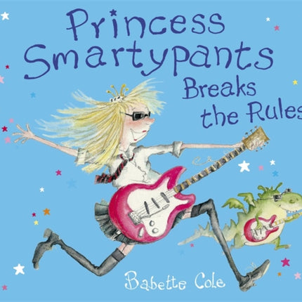 Princess Smartypants Breaks the Rules!