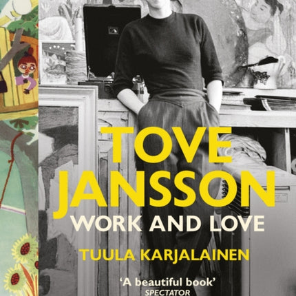 Tove Jansson: Work and Love