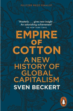 Empire of Cotton: A New History of Global Capitalism