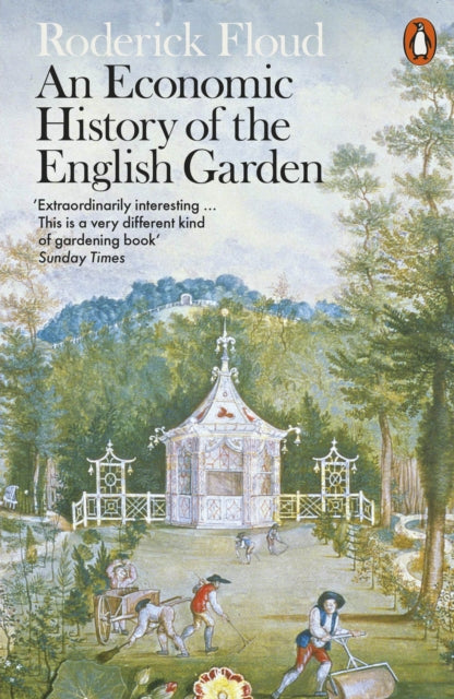 An Economic History of the English Garden